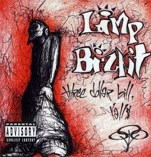 Limp Bizkit- Three Dollar Bill, Yall$